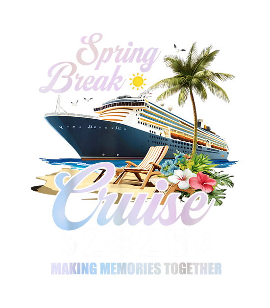 Spring Break Cruise Memories DTF (direct-to-film) Transfer – Twisted ...