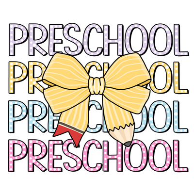 Stacked Preschool with Bow DTF (direct-to-film) Transfer