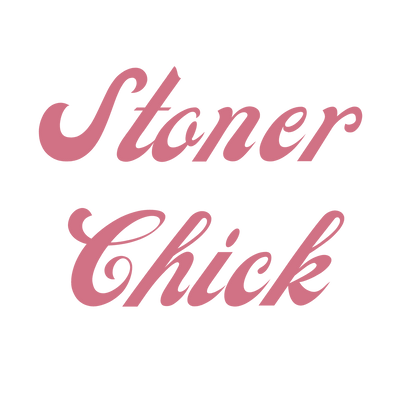 Stoner Chick In Pink Font 420 DTF (direct to film) Transfer