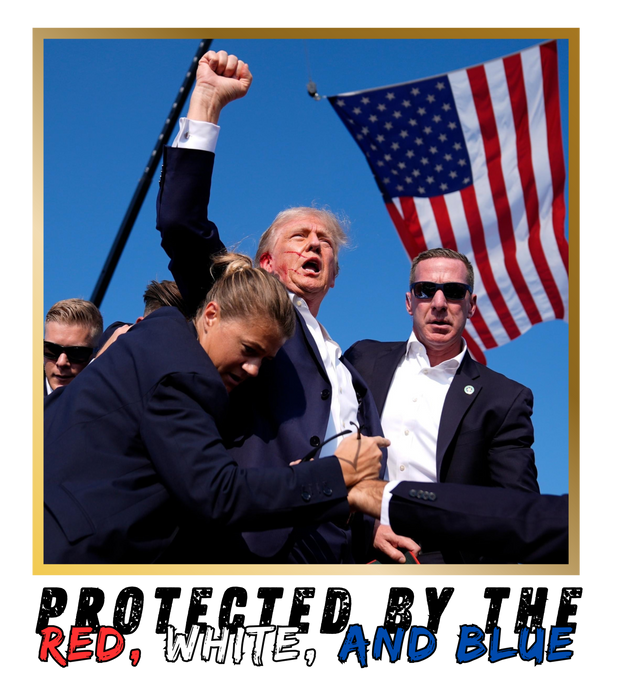 Trump Protected by the Red, White, and Blue DTF (direct-to-film) Transfer