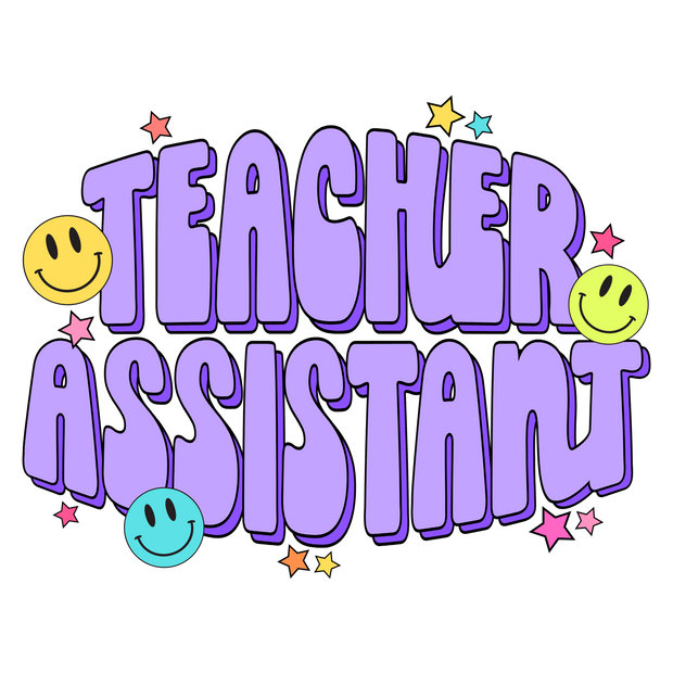 Teacher Assistant 1_12 DTF (direct-to-film) Transfer