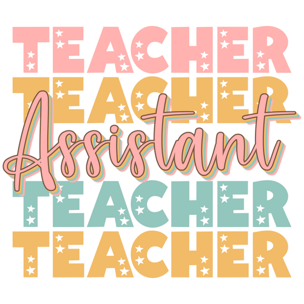 Teacher Assistant 1_18 DTF (direct-to-film) Transfer