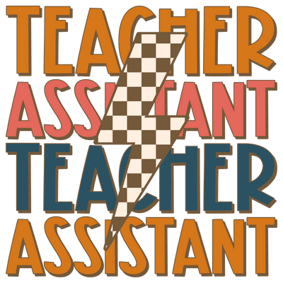 Teacher Assistant 1_8 DTF (direct-to-film) Transfer