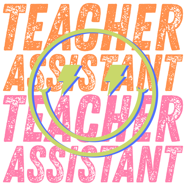 Teacher Assistant 1_9 DTF (direct-to-film) Transfer