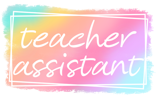 Teacher Assistant with Frame DTF (direct-to-film) Transfer