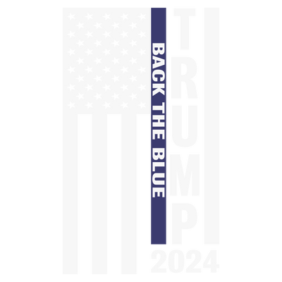 Trump 2024 Back The Blue DTF (direct-to-film) Transfer