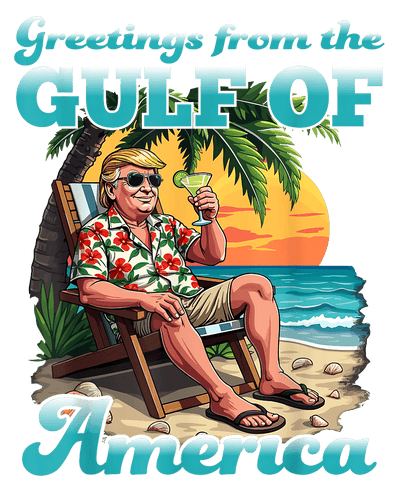 Trump Sitting & Sipping Gulf of America DTF (direct-to-film) Transfer