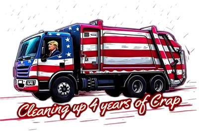 USA Trash Truck Trump Cleaning Up DTF (direct-to-film) Transfer