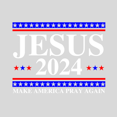 JESUS 2024 Pray Again White Font DTF (direct-to-film) Transfer