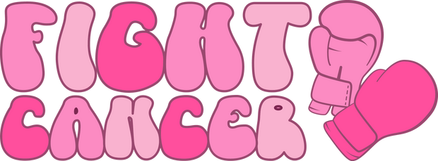 Fight Cancer Bubbled DTF (direct-to-film) Transfer