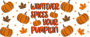 Whatever Spices Your Pumpkin 16oz UV DTF Libby Wrap