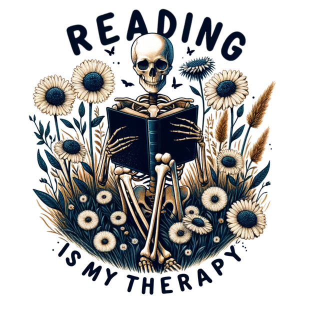 White Flowers Reading is my Therapy DTF (direct-to-film) Transfer