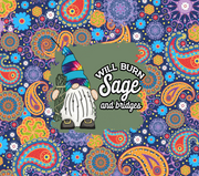 Will Burn Sage And Bridges Gnome With Blue And Floral Backdrop UV-DTF 20 oz Skinny Tumbler Wrap