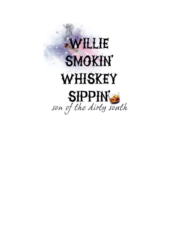 Willie Smokin Whiskey Sipping DTF (direct-to-film) Transfer