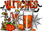 Drink Up Witches Direct to Film DTF Transfer - Twisted Image Transfers