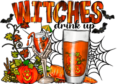 Drink Up Witches Direct to Film DTF Transfer - Twisted Image Transfers