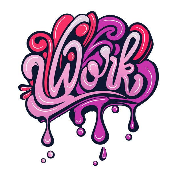 Work in Purple Color Drip DTF (direct-to-film) Transfer