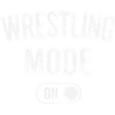 Wrestling Mode in White Font DTF (direct-to-film) Transfer