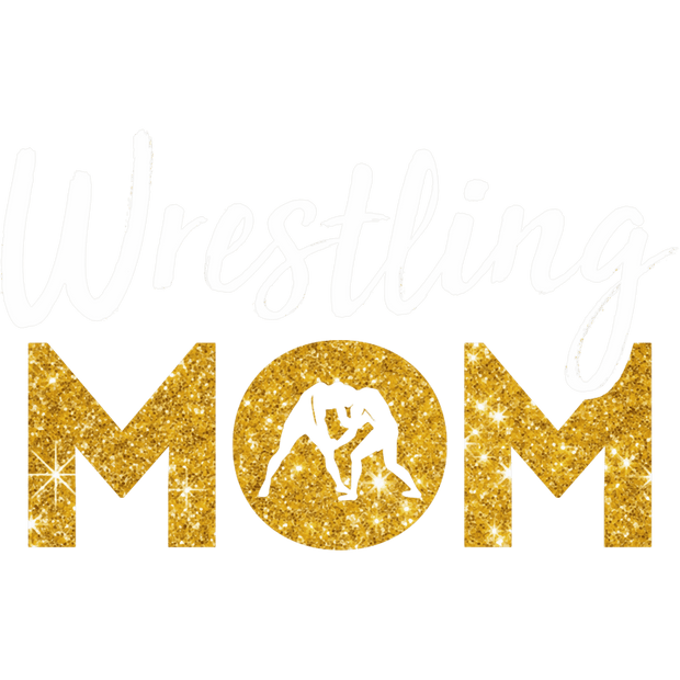 Wrestling Mom in Sparkling Gold DTF (direct-to-film) Transfer