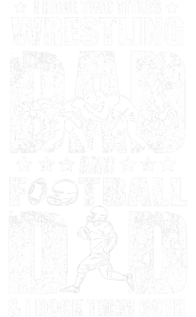 Wrestling & Football Dad DTF (direct-to-film) Transfer