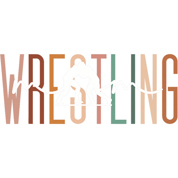 Wrestling w/Mom Through it DTF (direct-to-film) Transfer
