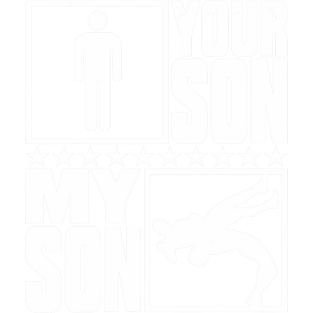 Your Son My Son Wrestling DTF (direct-to-film) Transfer