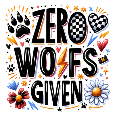 ZERO WOOFS GIVEN DOODLE STYLE DTF (direct-to-film) Transfer