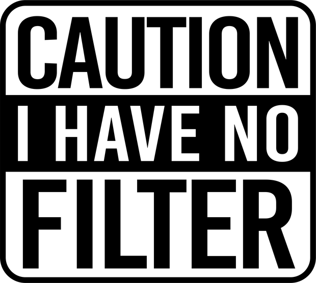 Adult (Caution No Filter Black) - DTFreadytopress