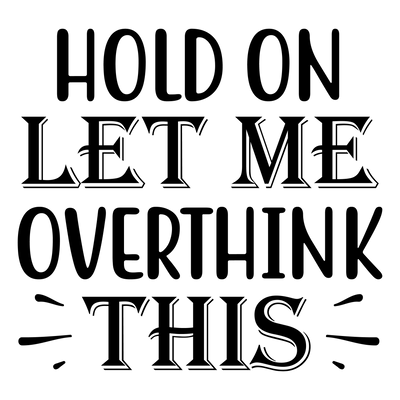 Adult (Hold on let me overthink this) - DTFreadytopress