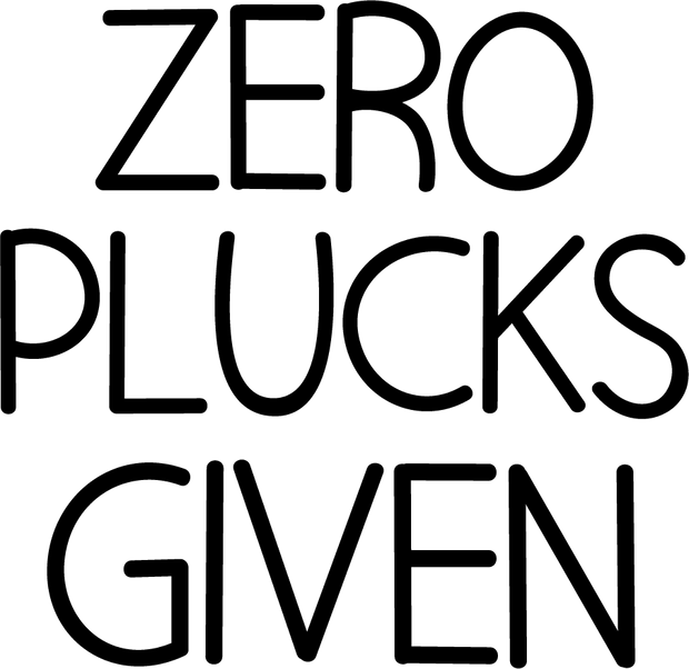 Adult (Zero Plucks Given) - DTFreadytopress