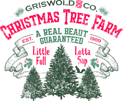 Griswold Co. Christmas Tree Farm Direct to Film DTF Transfer - Twisted Image Transfers