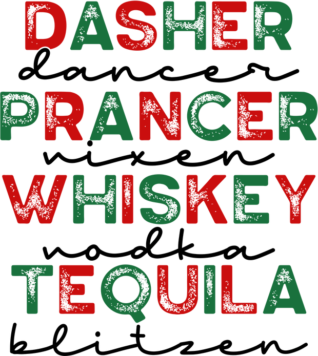 Christmas (Dasher Dancer Prancer Tequila GR) - DTFreadytopress