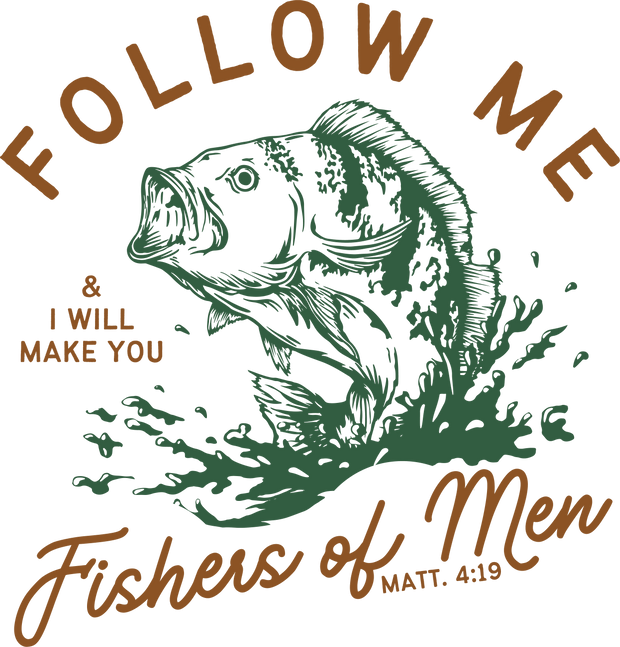 Follow Me Fishers of Men DTF (direct-to-film) Transfer - Twisted Image Transfers