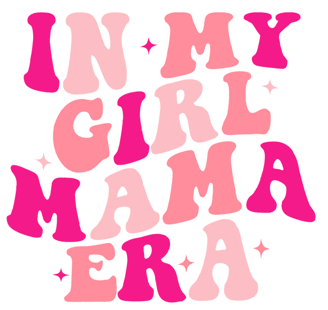 Girl Mama Era DTF (direct-to-film) Transfer – Twisted Image Transfers