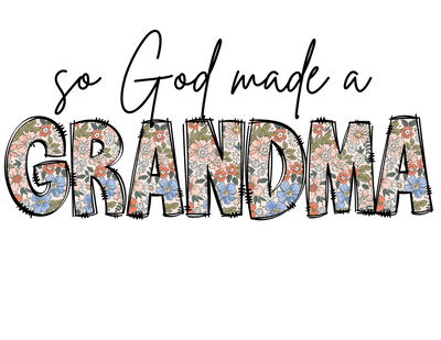 God Made A GRANDMA - DTFreadytopress