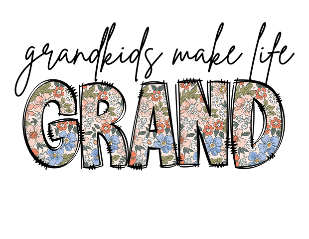 Grandparent (Grandkids make Life Grand) - DTFreadytopress