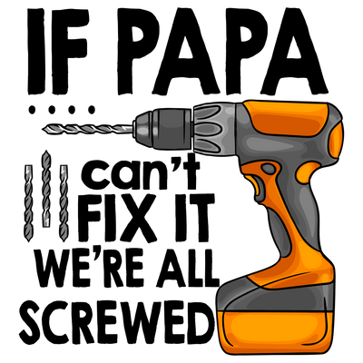 Grandparent (If PAPA Can't Fix it we're all Screwed) - DTFreadytopress