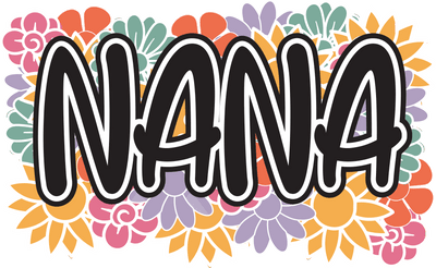 Grandparent (Nana Flowers (Black + Color) - DTFreadytopress
