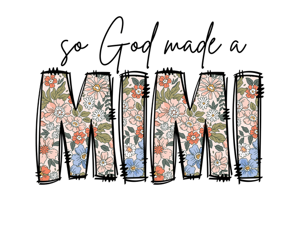 Grandparent (So God made Mimi (Floral) - DTFreadytopress
