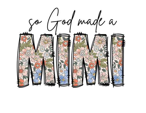 Grandparent (So God made Mimi (Floral) - DTFreadytopress