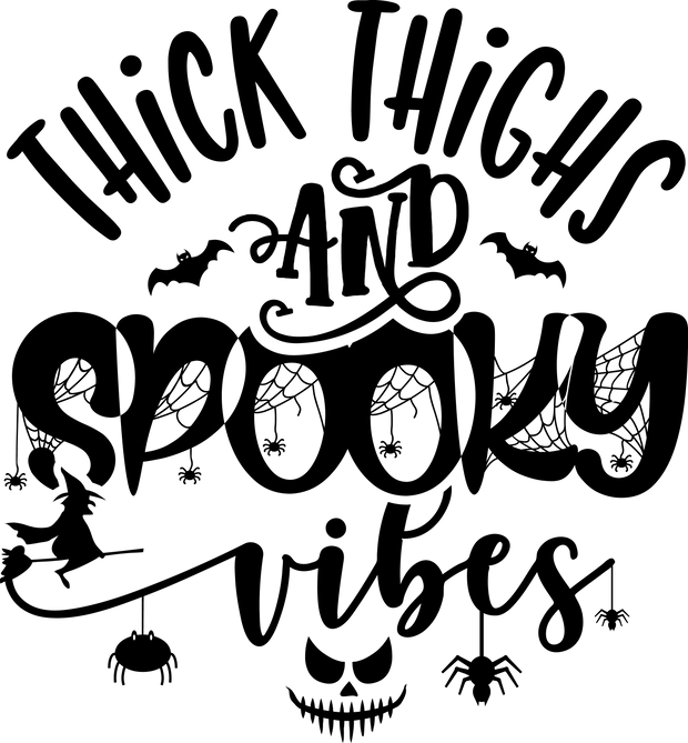Halloween (Thick Thighs and Spooky Vibes) - DTFreadytopress