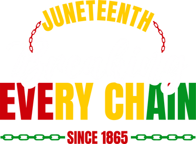 Juneteenth Breaking Chain (White) - DTFreadytopress