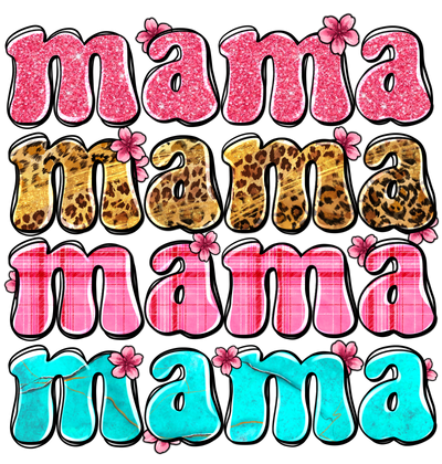 Mama Mama Mama Mama DTF (direct-to-film) Transfer