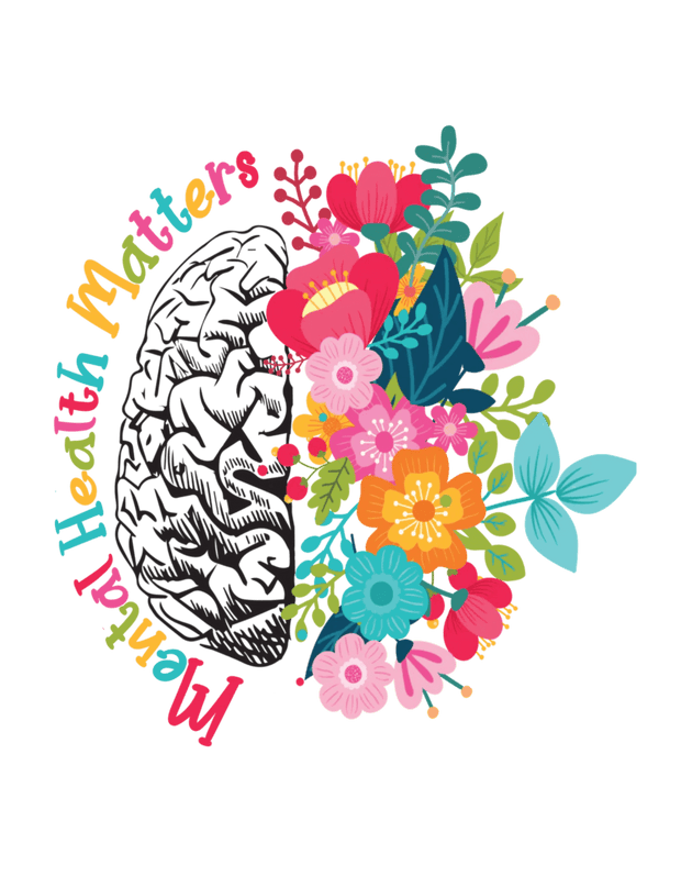 Mental Health Matters (Flowers + Full Color) - DTFreadytopress