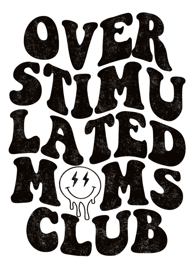 Mom (Distressed Over Stimulated Moms Club) - DTFreadytopress