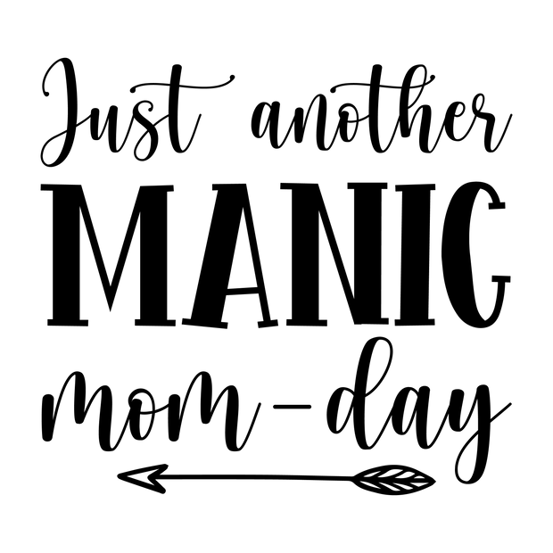 Mom (Just Another Manic Mom Day) - DTFreadytopress