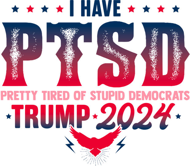 Politics (I Have PTSD TRUMP 2024) - DTFreadytopress