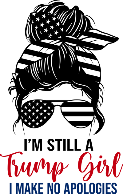 Politics (I'm Still a TRUMP girl) - DTFreadytopress