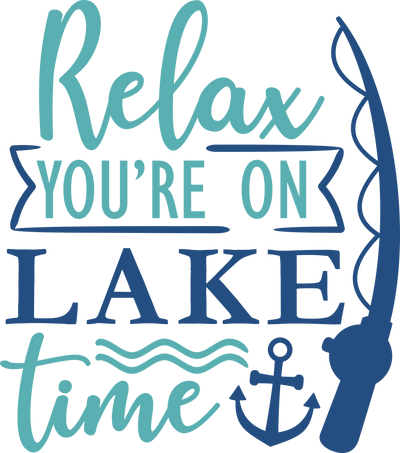 Relax Your On The Lake - DTFreadytopress