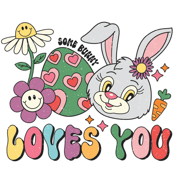 Some Bunny Loves You DTF (direct-to-film) Transfer - Twisted Image Transfers